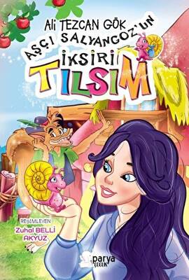 Aşçı Salyangoz un İksiri Tılsım