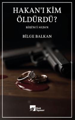Hakan ı Kim Öldürdü