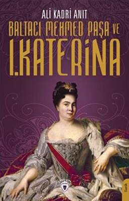 Baltacı Mehmed Paşa Ve I Katerina