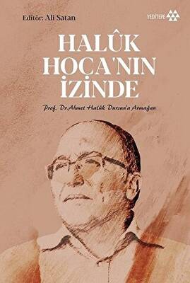 Haluk Hoca nın İzinde