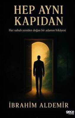 Hep Aynı Kapıdan