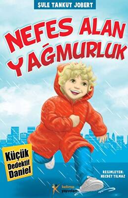 Küçük Dedektif Daniel Nefes Alan Yağmurluk
