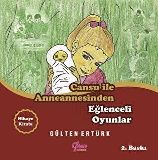Cansu İle Anneannesinden Eğlenceli Oyunlar