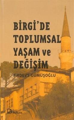 Birgi de Toplumsal Yaşam ve Değişim