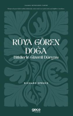 Rüya Gören Doğa Bitkilerin Gizemli Dünyası