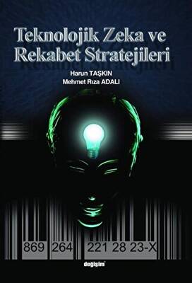 Teknolojik Zeka ve Rekabet Stratejileri