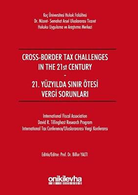 21 Yüzyılda Sınır Ötesi Vergi Sorunları