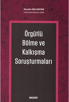 Örgütlü Bölme ve Kalkışma Soruşturmaları