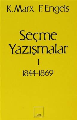 Seçme Yazışmalar 1 1844 1869