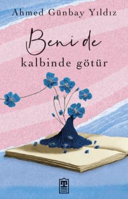 Beni De Kalbinde Götür