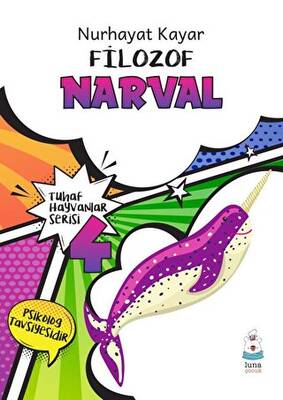 Tuhaf Hayvanlar Serisi 4 Filozof Narval