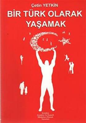 Bir Türk Olarak Yaşamak