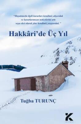 Hakkari de Üç Yıl
