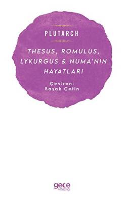 Thesus Romulus Lykurgus ve Numa nın Hayatları