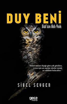 Duy Beni Gül ün Adı Yok