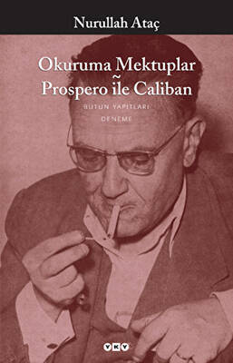 Okuruma Mektuplar Prospero ile Caliban