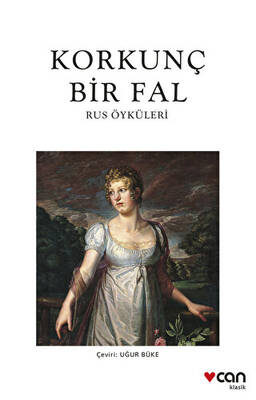 Korkunç Bir Fal Rus Öyküleri