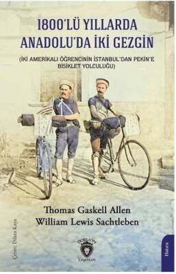 1800 lü Yıllarda Anadolu da İki Gezgin