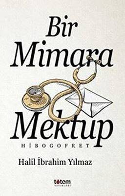 Bir Mimara Mektup Hibogofret