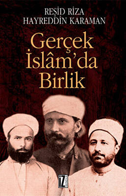 Gerçek İslam da Birlik