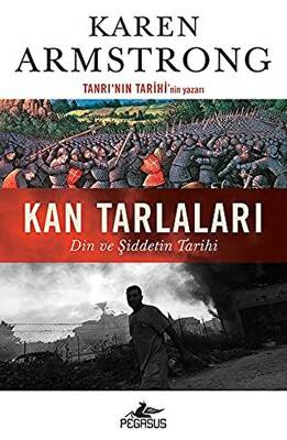 Kan Tarlaları Din ve Şiddetin Tarihi