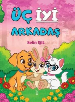 Üç İyi Arkadaş