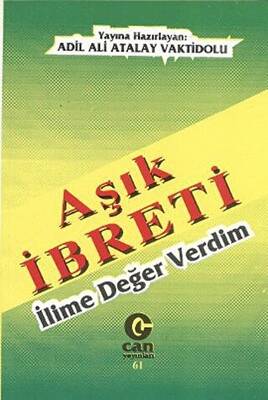 Aşık İbreti İlime Değer Verdim