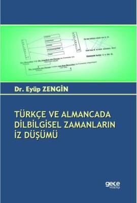 Türkçe ve Almancada Dilbilgisel Zamanların İz Düşümü