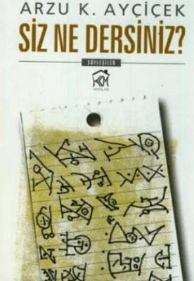 Siz Ne Dersiniz
