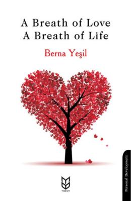A Breath Of Love A Breath Of Life