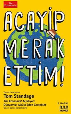 Acayip Merak Ettim The Economist Açıklıyor Dünyamızı Alt Üst Eden Gerçekler