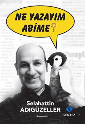 Ne Yazayım Abime