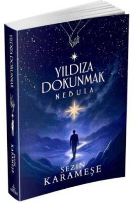 Yıldıza Dokunmak 2 Nebula
