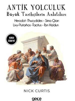 Antik Yolculuklar