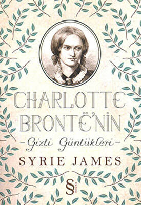Charlotte Bronte nin Gizli Günlükleri