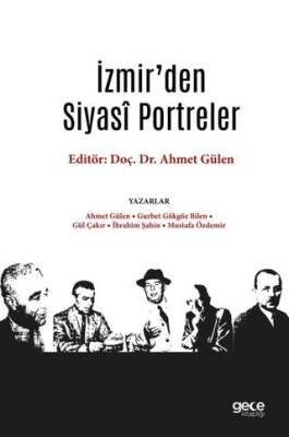 İzmir den Siyasi Portreler
