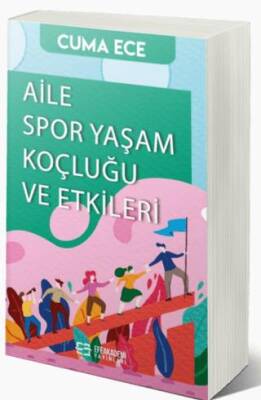 Aile Spor Yaşam Koçluğu ve Etkileri
