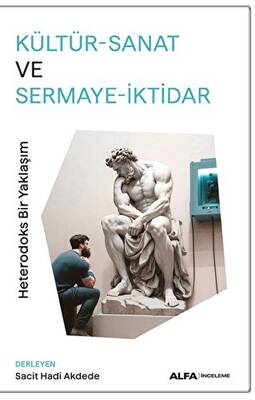Kültür Sanat ve Sermaye iktidar
