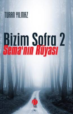 Bizim Sofra 2 Sema nın Rüyası