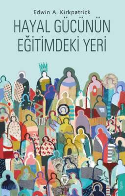 Hayal Gücünün Eğitimdeki Yeri