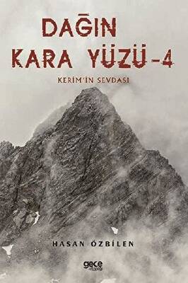 Dağın Kara Yüzü 4 Kerem in Sevdası
