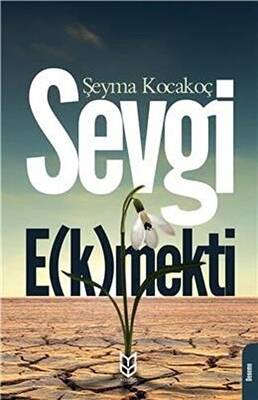 Sevgi E k mekti