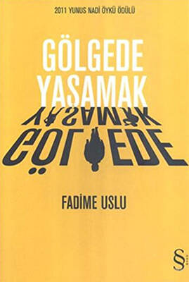 Gölgede Yaşamak