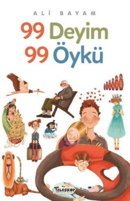 99 Atasözü 99 Öykü