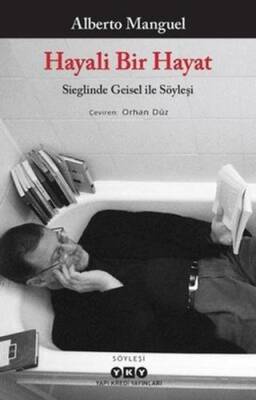 Hayali Bir Hayat Sieglinde Geisel İle Söyleşi