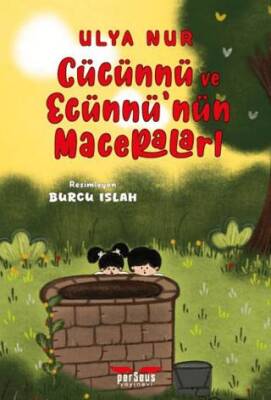 Cücünnü ve Ecünnü nün Maceraları