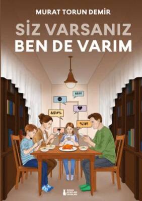 Siz Varsanız Ben De Varım