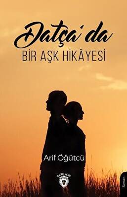 Datça da Bir Aşk Hikayesi