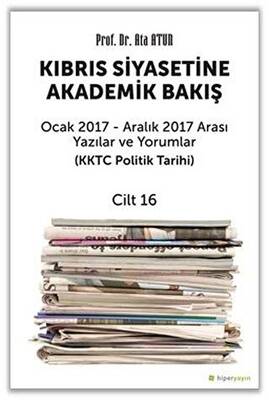 Kıbrıs Siyasetine Akademik Bakış Cilt 17
