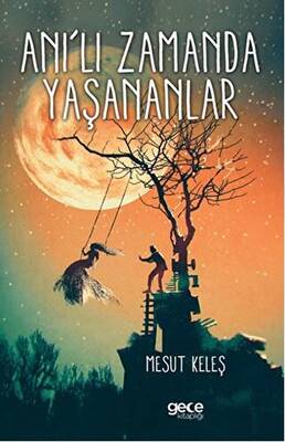 Anı lı Zamanda Yaşananlar